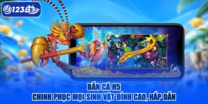 Bắn Cá H5 - Chinh Phục Mọi Sinh Vật Đỉnh Cao, Hấp Dẫn