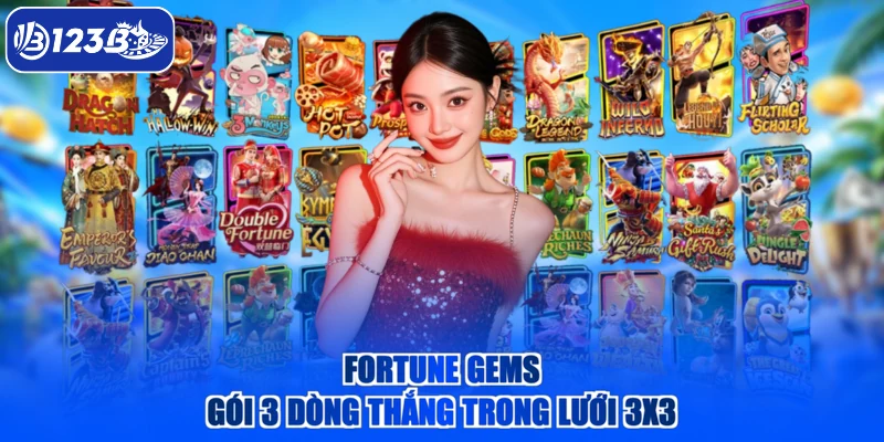 Fortune Gems gói 3 dòng thắng trong lưới 3x3