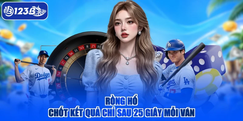 Rồng Hổ chốt kết quả chỉ sau 25 giây mỗi ván